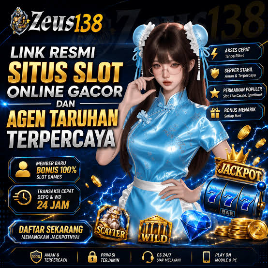ZEUS138 - Situs Resmi zeus138Login & App Aman